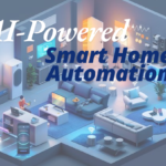 AI-Powered Smart Home